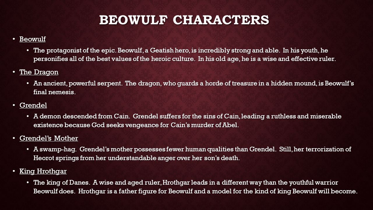 A comparison of the main characters beowulf and hrothgar